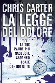 chris carter - la legge del dolore