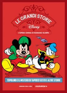 Dal 20 gennaio Le Grandi Storie Disney, l’opera omnia di Romano Scarpa, con la Gazzetta dello Sport Romano Scarpa In Evidenza Gazzetta dello Sport Disney 