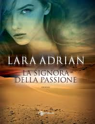 Lara Adrian - LA SIGNORA DELLA PASSIONE
