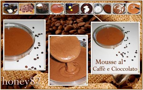 MOUSSE AL CAFFè E CIOCCOLATO