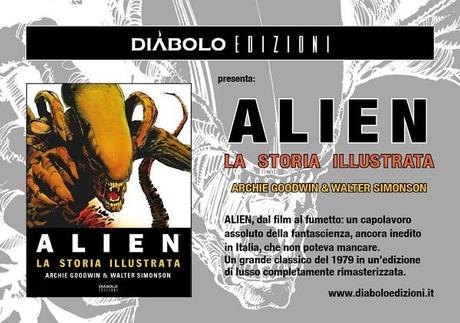 Diábolo Edizioni presenta: Alien. La storia illustrata​ Walter Simonson Edizioni Diábolo Archie Goodwin 