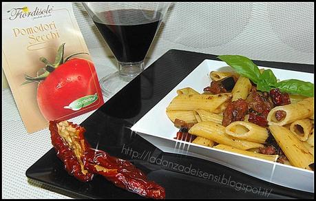 Penne salsiccia,melanzane e pomodori secchi al Cabernet Sauvignon