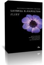 Anteprima: “Flirt” di Laurell K. Hamilton