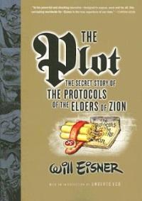 Il complotto, lo sguardo del maestro Will Eisner sui Protocolli dei Savi di Sion Will Eisner Einaudi 