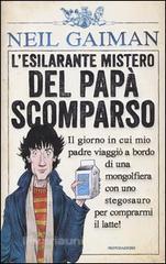 Neil Gaiman (e Chris Riddell): L’esilarante mistero del papà scomparso