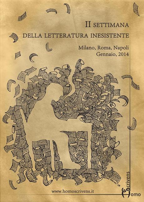 II SETTIMANA DELLA LETTERATURA INESISTENTE / 22-28 gennaio 2014 / MILANO – ROMA – NAPOLI