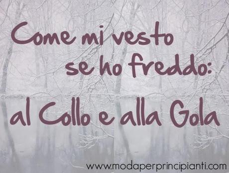 Come mi vesto se soffro il freddo al collo e alla gola