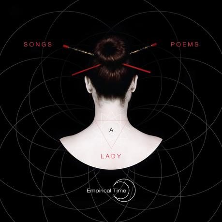 Empirical Time-Songs, Poems and a Lady