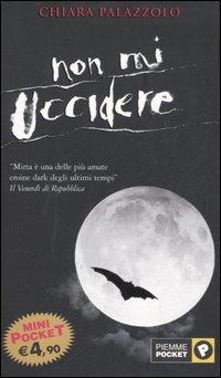 Speciale Horror: Non mi uccidere - Chiara Palazzolo