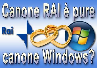 Pago già il canome RAI perchè anche acquistare anche Windows?