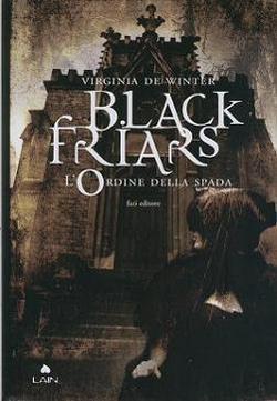 Black Friars - L'ordine della Chiave di Virginia De Winter