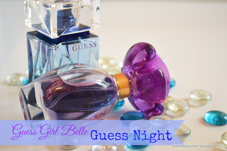 Guess, Guess Girl Belle - Guess Night Fragrances - Review