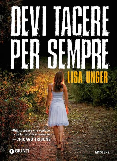 RECENSIONE: Devi tacere per sempre di Lisa Unger