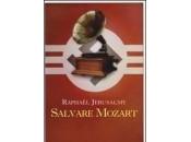 Raphaël Jérusalmy Salvare Mozart