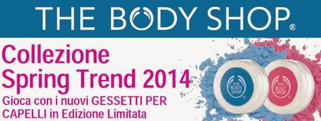 collezione SPRING TREND 2014 THE BODY SHOP