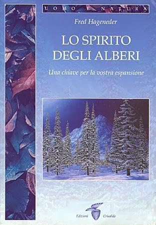 http://www.ibs.it/code/9788871831121/hageneder-fred/spirito-degli-alberi.html