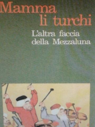 Mamma li Turchi. L’altra faccia della Mezzaluna