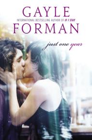 gayle forman - just one year 2