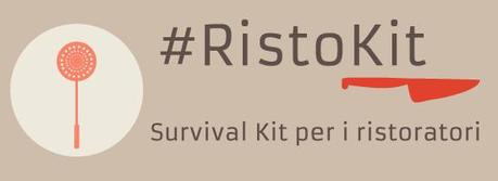 Come ti comunico il ristorante. Arriva il #RistoKit