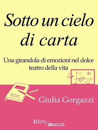 Segnalazioni Editoriali#3 - Sotto un cielo di carta