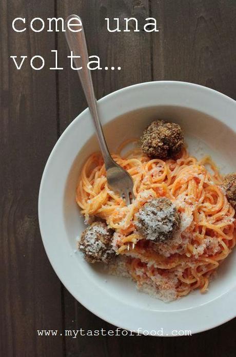 Spaghetti & polpettine di carne - Spaghetti with meatballs