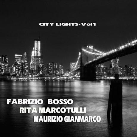 Roma, 29 Gennaio 2014 : Amarcord records presenta  City Lights Vol 1 .