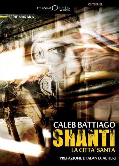 Recensione in anteprima: Shanti - La città santa