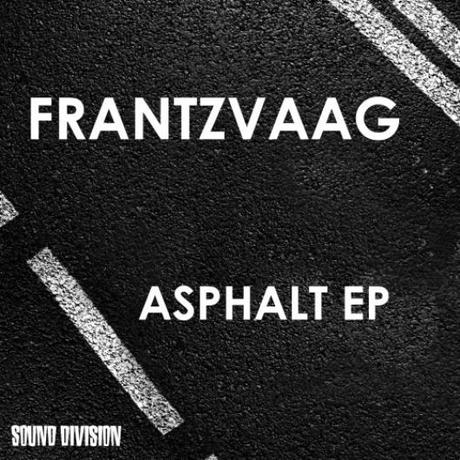 Frantzvaag - Asphalt EP (Sound Division)