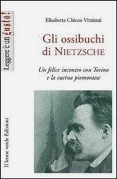 Elisabetta Chicco Vitzizzai, Gli ossibuchi di Nietszche