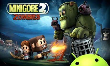 9fyg Incredibile ma vero! Minigore 2: Zombies è arrivato su Android!