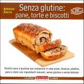 Senza Glutine: Pane, Torte e Biscotti - Libro