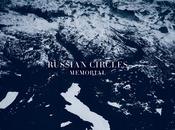 RUSSIAN CIRCLES, Memorial