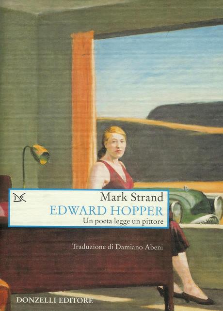 Edward Hopper di Mark Strand: Un poeta legge un pittore