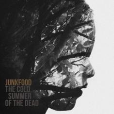 Junkfood - The Cold Summer Of The Dead