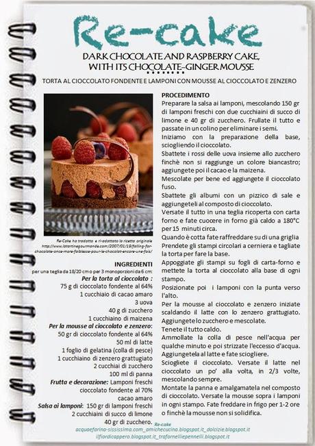 Torta con mousse al cioccolato fondente e zenzero, con lamponi: è Re-cake  #5!