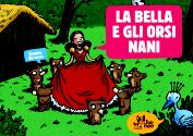 La bella e gli orsi nani