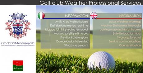 NEWS. CIRCOLO GOLF TENNIS CLUB RAPALLO ADOTTA INNOVATIVO ED UNICO SERVIZIO DENOMINATO GOLF METEO