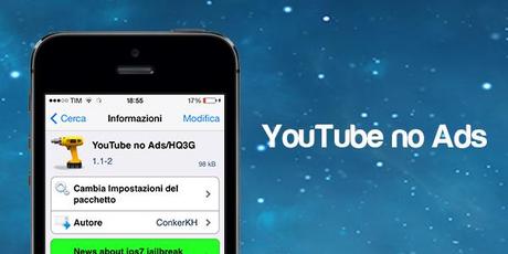 Youtubeno ads Migliori Tweak Cydia per iOS 7: YouTube No Ads, bloccare e rimuovere la pubblicità dai video di YouTube