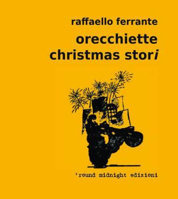 raffaelloferrante_orecchiettechristmasstori_roundmidnightedizioni