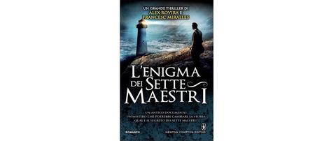 Nuove Uscite - “L'enigma dei sette maestri” di Alex Rovira e Francesc Miralles