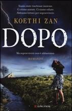 DOPO - di Koethi Zan