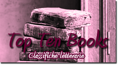 Top Ten Books #26:I Dieci Libri che più vorrei leggere nel 2014