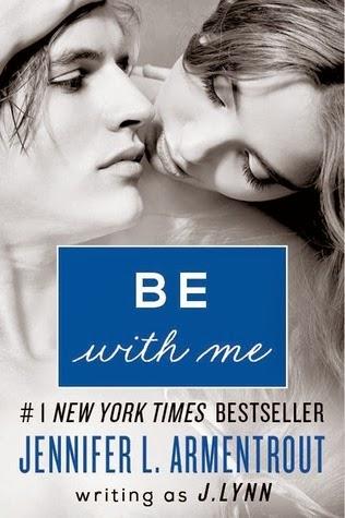 Recensione: Be With Me di J. Lynn aka Jennifer L. Armentrout