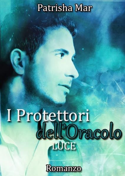 Recensione: I Protettori dell'Oracolo - Luce