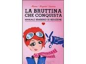 Marina "Morgatta&amp;quot; Savarese, "La Bruttina conquista " "Come tenersi uomo&amp;quot;
