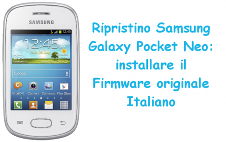 ripristinosamsunggalaxypocketneo 600x377 Ripristino Samsung Galaxy Pocket Neo: installare il Firmware originale Italiano guide  Ripristino Samsung Galaxy Pocket Neo Ripristino Galaxy Pocket Neo Ripristino Firmware Samsung Galaxy Pocket Neo 