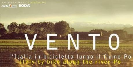È uscito “Vento”, il docu-film sulla Pianura padana in bicicletta...