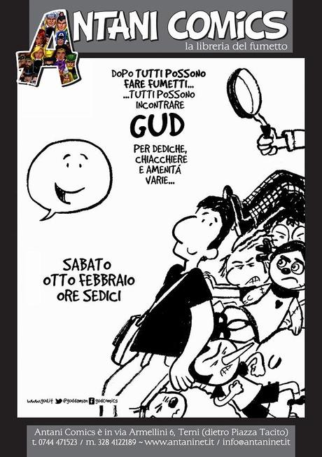 Sabato 8 febbraio la fumetteria Antani Comics ospita Daniele Gud Bonomo Francesco Settembre Daniele Gud Bonomo Antani Comics 