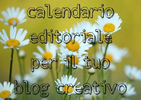 Calendario Editoriale per Blogger Creative