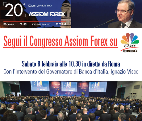 Il 20° Congresso Assiom Forex in diretta su Class Cnbc (Sky 507)